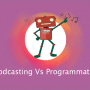 Programmatic Podcasting
