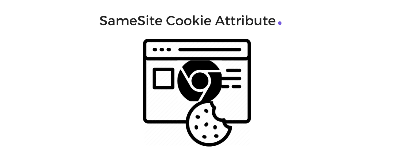 Chrome SameSite Cookie