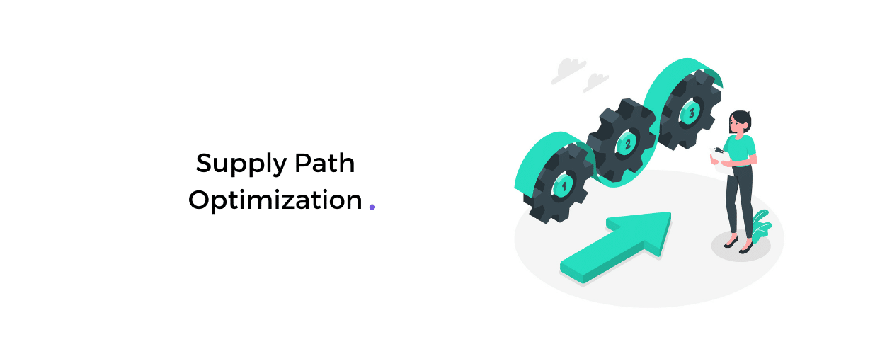 Supply Path Optimization