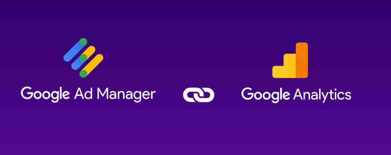 How to Integrate Google Analytics with Google Ad Manager? - Automatad