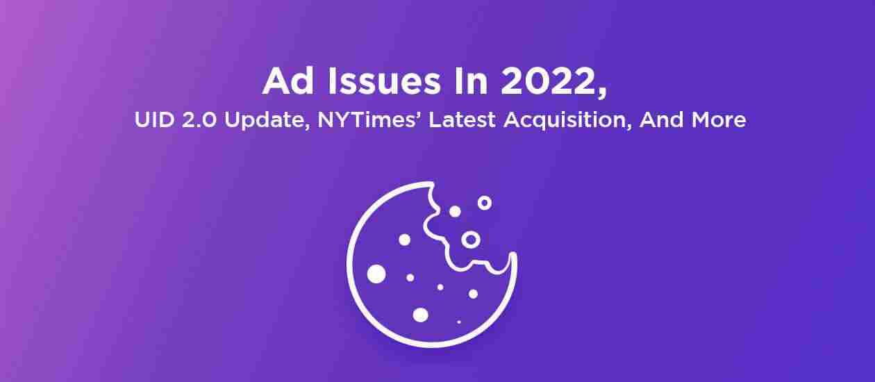 Ad issues in 2022